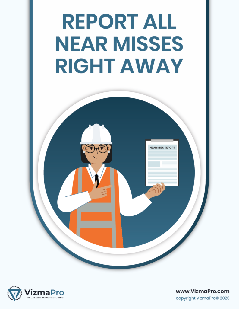 Get the Near Miss Safety Poster - VizmaPro